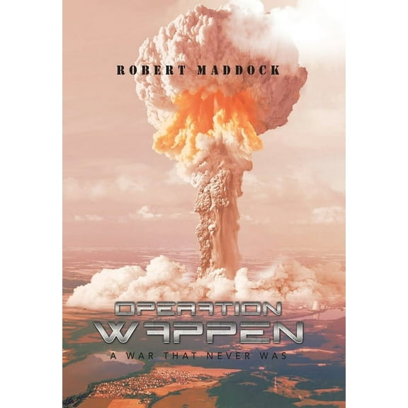 Operation Wappen : A War That Never Was (Hardcover)