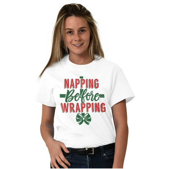 Xmas Napping Before Wrapping Presents Women's Graphic T Shirt Tees Brisco Brands S