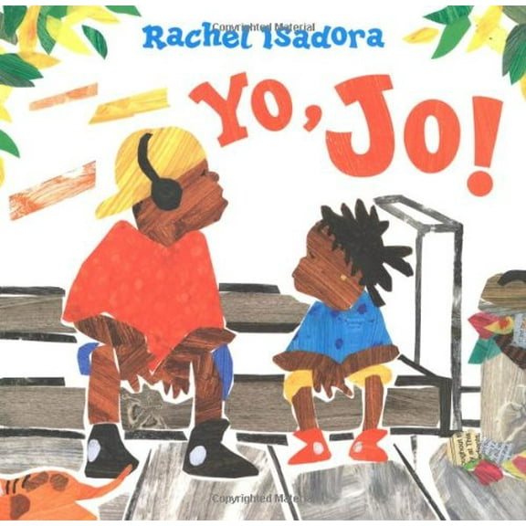 Pre-Owned Yo, Jo! (Hardcover) 0152057838 9780152057831