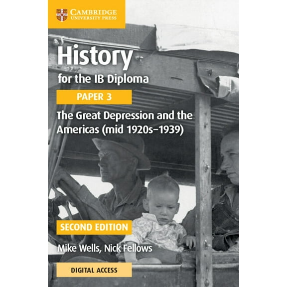 Ib Diploma History for the IB Diploma Paper 3 the Great Depression and the Americas (Mid 1920s-1939) with Digital Access (2 Years), (Paperback)