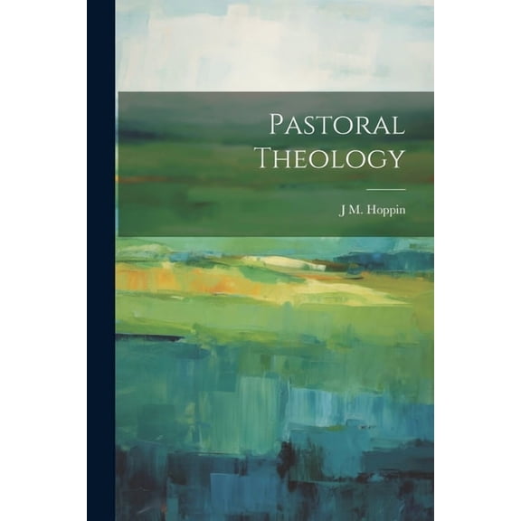 Pastoral Theology (Paperback)