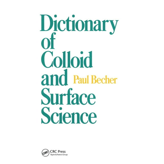Dictionary of Colloid and Surface Science, (Paperback)