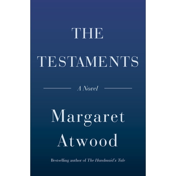 The Testaments (Hardcover) by Margaret Atwood