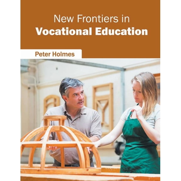New Frontiers in Vocational Education, (Hardcover)
