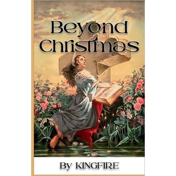Beyond Christmas, (Paperback)