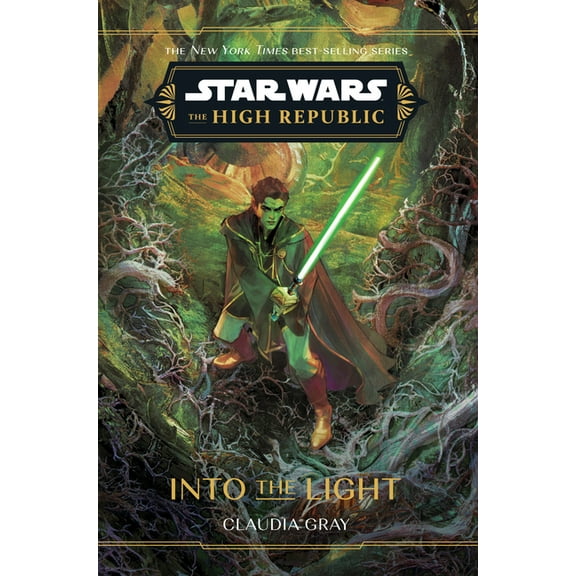 Star Wars: The High Republic (Young Adul Star Wars: The High Republic: Into the Light, (Hardcover)