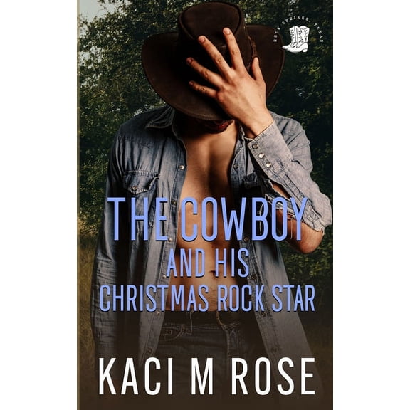 The Cowboy and His Christmas Rock Star, (Paperback)