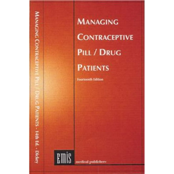 Pre-Owned Managing Contraceptive Pill Patients 2010 (Paperback) 0929240944 9780929240947