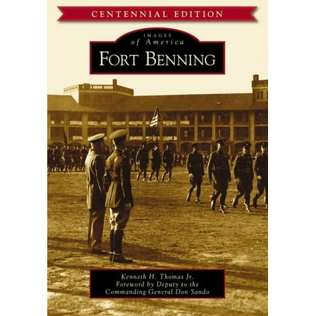 Images of America Fort Benning, (Paperback)