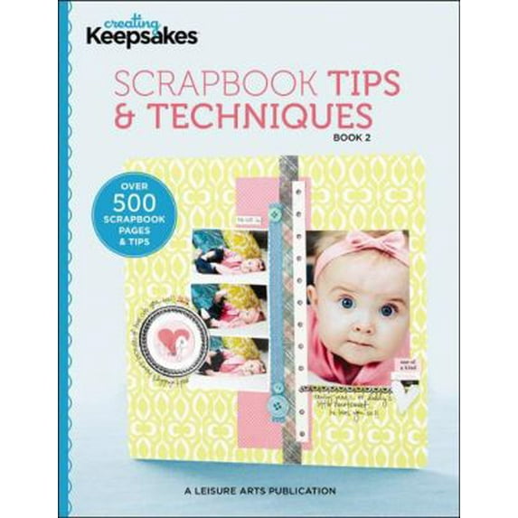 Pre-Owned Scrapbook Tips & Techniques, Book 2 (Paperback) 160900163X 9781609001636
