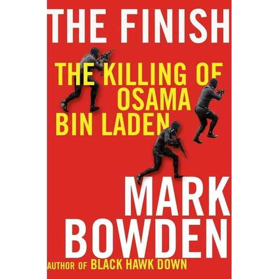 The Finish: The Killing of Osama Bin Laden, (Paperback)