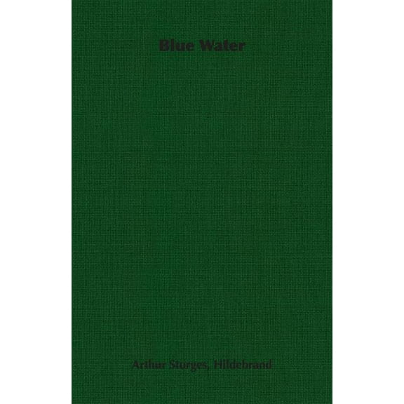 Blue Water, (Paperback)