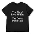 thumbnail image 3 of Lord Willing And The Creek Don’t Rise Funky Men's Cotton Short Sleeve HD Print Tee for Casual T-Shirt Crew Neck Top Black L, 3 of 7