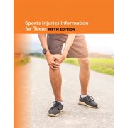 Sports Injuries Information for Teens, 5th, (Hardcover)