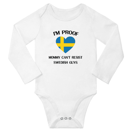 

I m Proof Mommy Can t Resist Swedish Guys Baby Long Sleeve Bodysuit Unisex Gifts (White 6 Months)