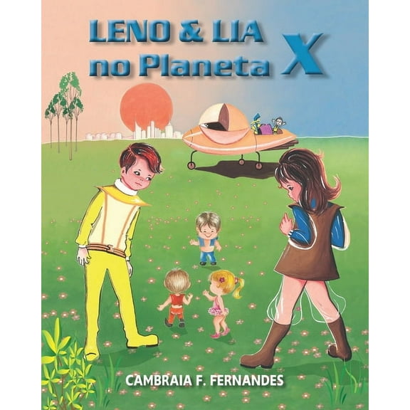 Leno & Lia no Planeta X (Paperback)