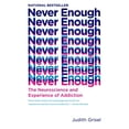thumbnail image 1 of Jamais Suffisant: les Neurosciences et l'Expérience des Addictions, 1 of 3