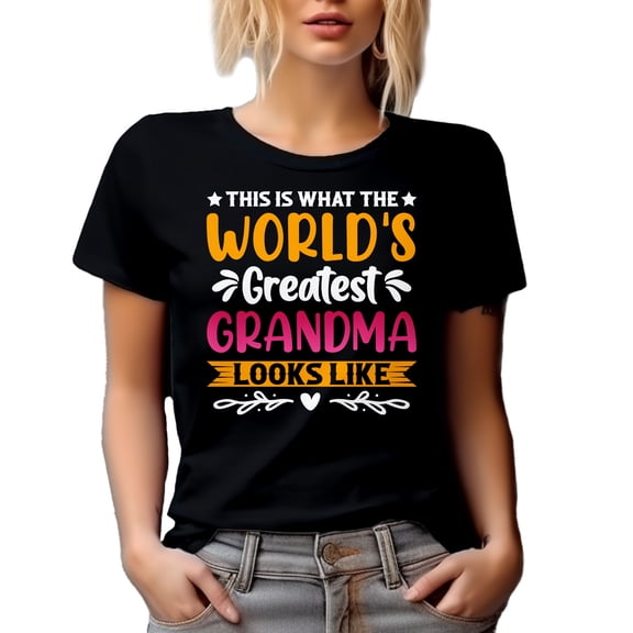 This Is What the World's Greatest Grandma Looks Like, Mother's Day or Mom's Birthday, Black T-Shirt, Small