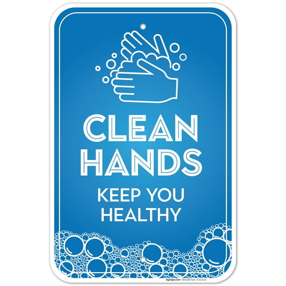 Clean Hands Keep You Healthy Blue Sign, 12x18 Aluminum