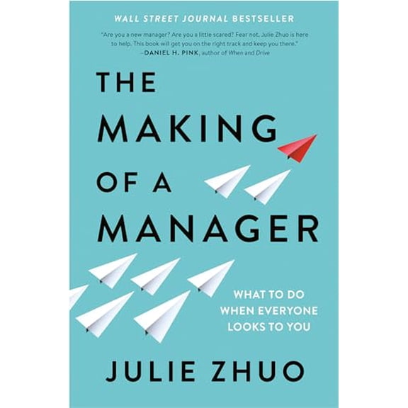 Pre-Owned The Making of a Manager: What to Do When Everyone Looks to You (Hardcover) 0735219567 9780735219564