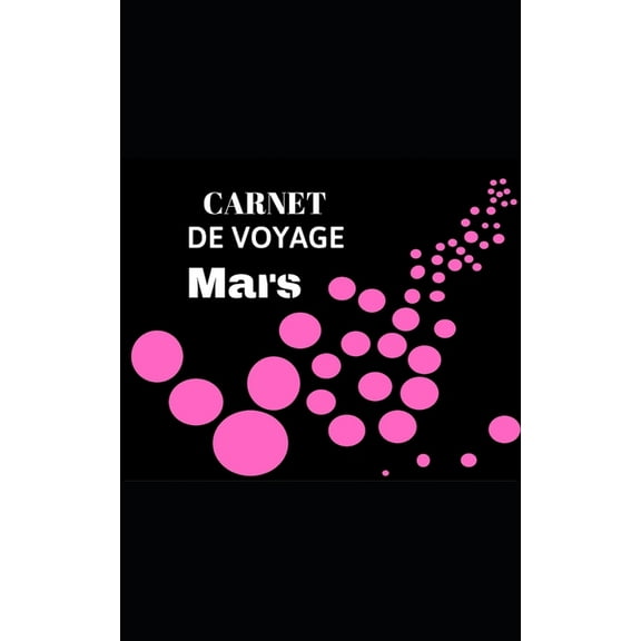 Carnet de voyage : Mars (Paperback)