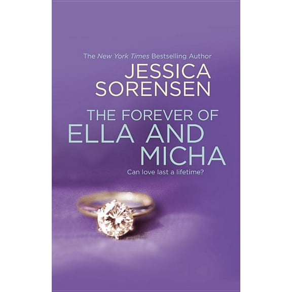 Ella and Micha: The Forever of Ella and Micha (Paperback)