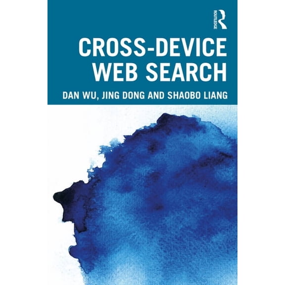 Cross-device Web Search, (Paperback)