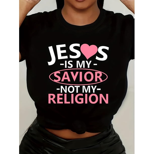 Women's "Jesus is My Savior, Not My Religion" Graphic Tee - Soft Polyester Crew Neck T-Shirt with Heart Accents, Casual Short Sleeve, Machine Washable, Ideal for Spring/Summer