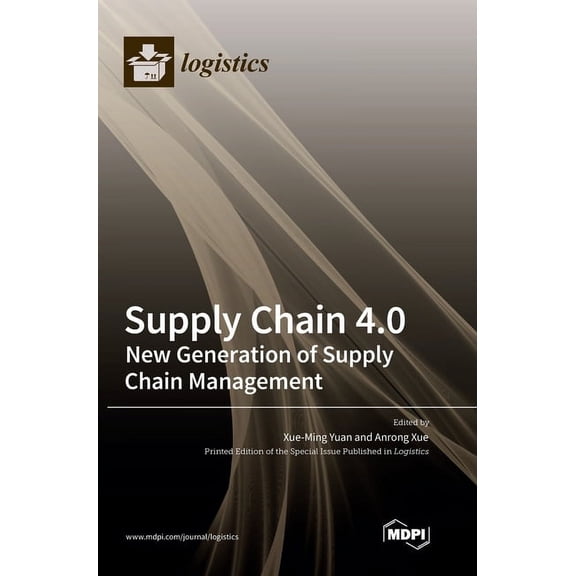 Supply Chain 4.0: New Generation of Supply Chain Management, (Hardcover)