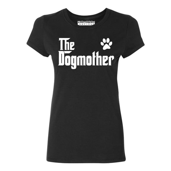 The Dogmother Dog Lovers Mother's Day Women's T-shirt, S, Black