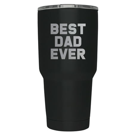 Father's Day TSC Powder Coated Best Dad Ever 30 oz Engraved