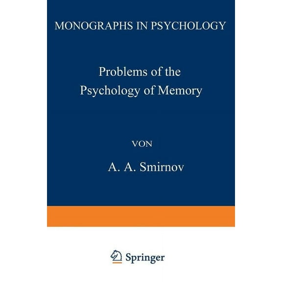 Monographs in Psychology Problems of the Psychology of Memory, (Paperback)