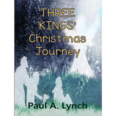 Christmas Three Kings - Three Kings' Christmas Journey - eBook