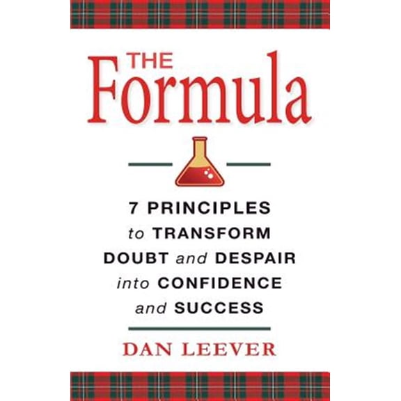 Pre-Owned The Formula: 7 Principles to Transform Doubt and Despair into Confidence and Success (Paperback) 0578416387 9780578416380