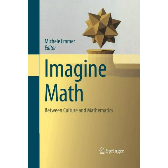 Imagine Math: Between Culture and Mathematics, (Paperback)