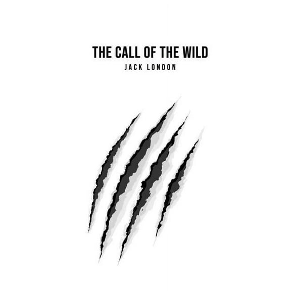 The Call of the Wild, (Paperback)