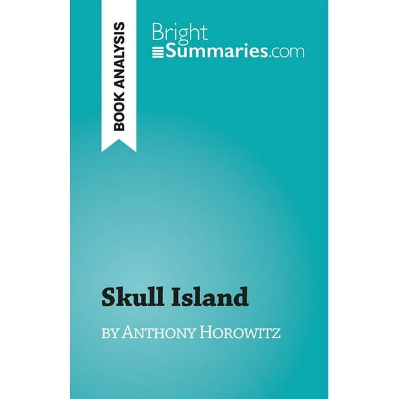 Skull Island: by Anthony Horowitz, (Paperback)
