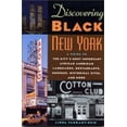 thumbnail image 1 of Pre-Owned Discovering Black New York: A Guide to the City's Most Important African American Landmarks, Restaurants, Museums, Historical Sites, and More (Paperback) 0806521449 9780806521442, 1 of 1