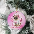 thumbnail image 3 of Faith Love Hope Pug Breast Cancer Awareness Survivor Ceramic Round Ornament Dog Lover Gifts Home Tree Decor - 02017, 3 of 5