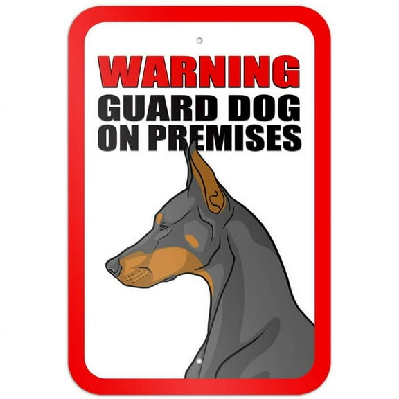Warning Guard Dog on Premises Doberman Pinscher Sign