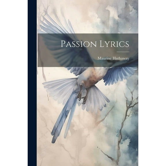 Passion Lyrics (Paperback)