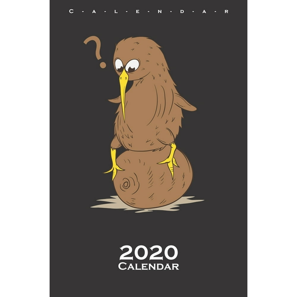 Kiwi bird sitting on Kiwi fruit Calendar 2020 Annual Calendar for