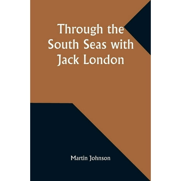 Through the South Seas with Jack London, (Paperback)