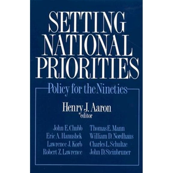 Pre-Owned Setting National Priorities : Policy for the Nineties (Paperback)