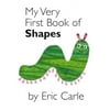 Pre-Owned My Very First Book of Shapes Other 0399243879 9780399243875 Eric Carle