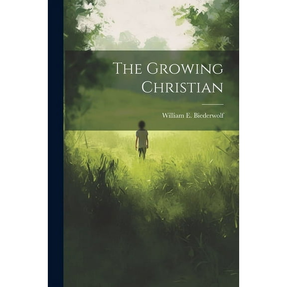 The Growing Christian (Paperback)