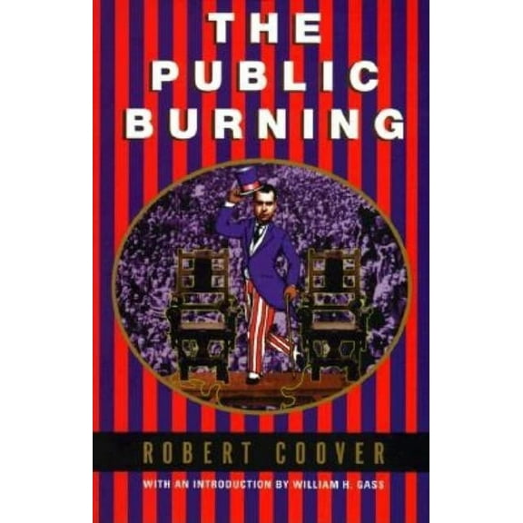 Coover, Robert Public Burning, (Paperback)