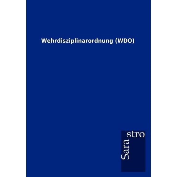 Wehrdisziplinarordnung (WDO) (Paperback)
