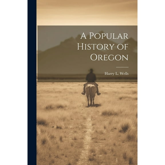 A Popular History of Oregon (Paperback)
