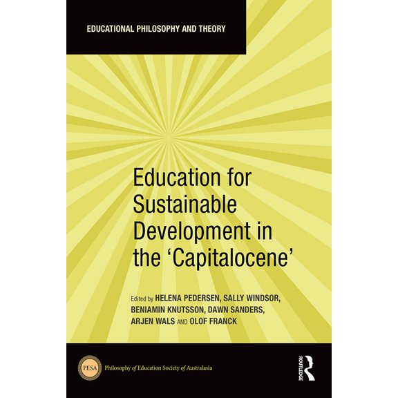 Educational Philosophy and Theory Education for Sustainable Development in the 'Capitalocene', (Paperback)